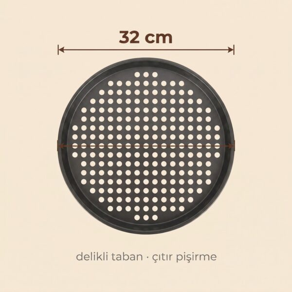 Pizza tepsisi ölçüsü: 32 cm çap, delikli taban