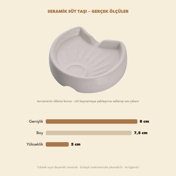 Süt taşı ölçüleri: 8 cm genişlik, 7,5 cm boy, 2 cm yükseklik